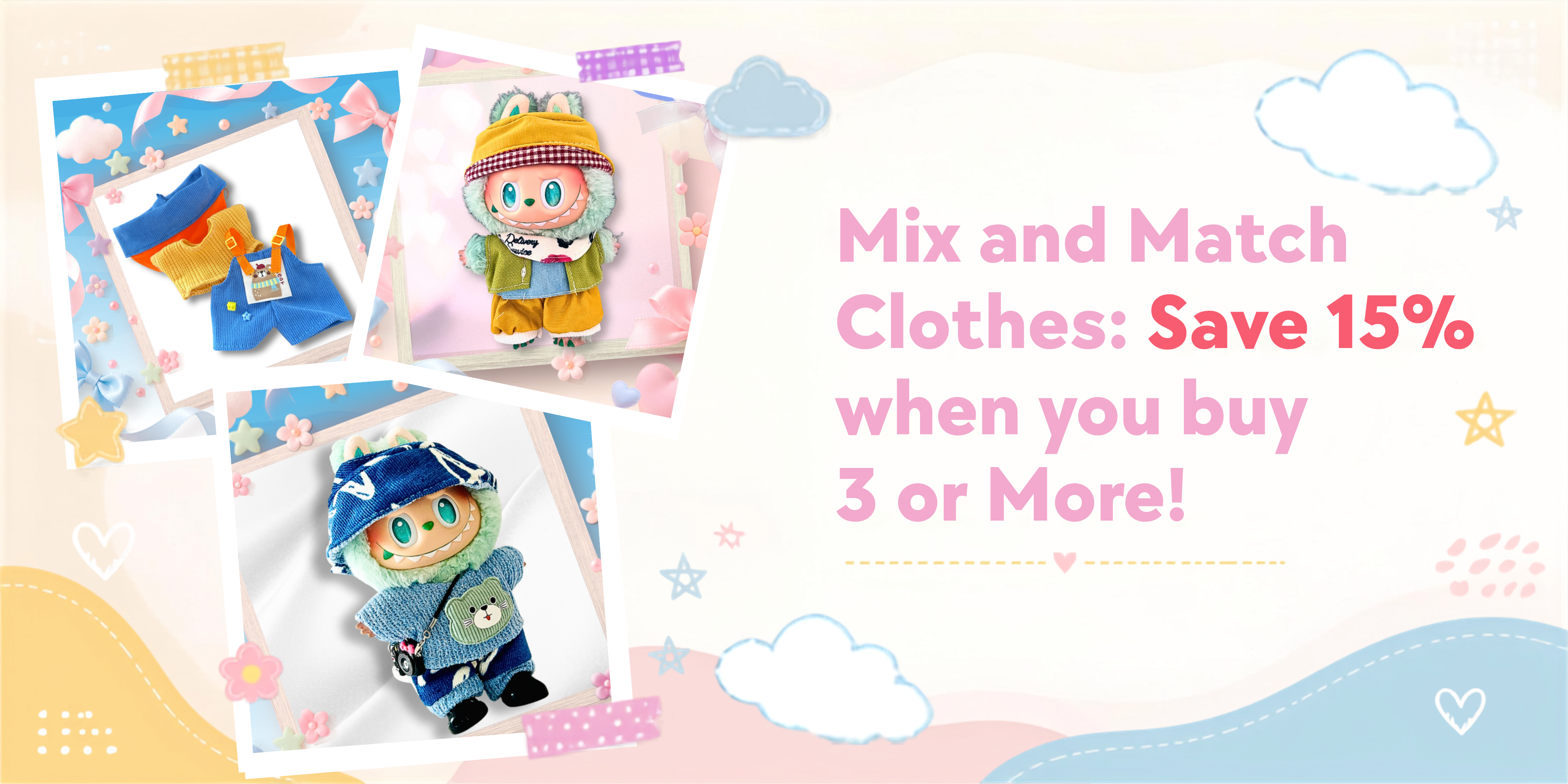 Two Labubu plush dolls dressed in streetwear. Text: Mix and Match Clothes, Save 15% when you buy 3 or More!